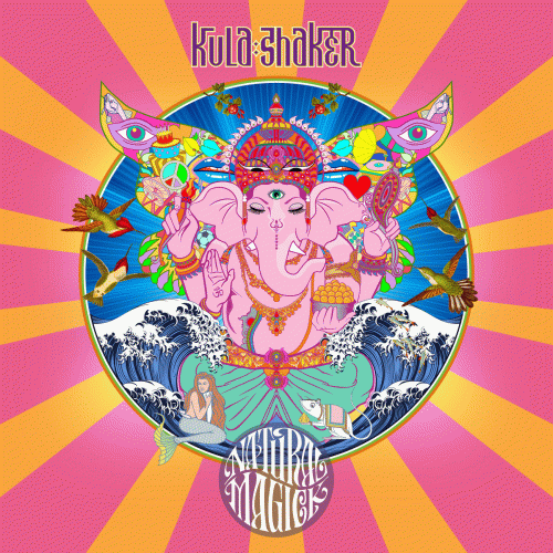 Kula Shaker : Natural Magic Kula Shaker : Natural Magic